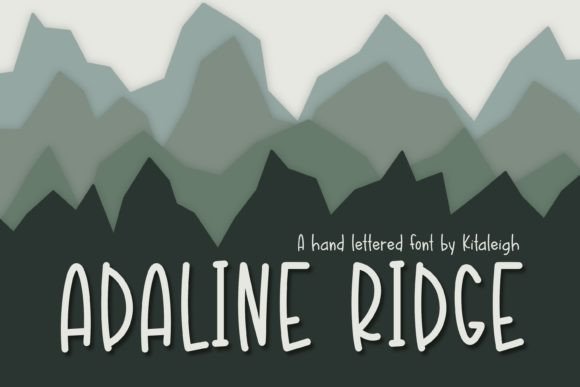 Adaline Ridge: A Font That Speaks