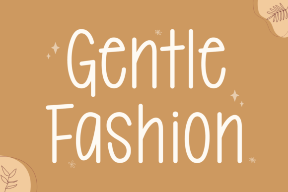 Gentle Fashion Font for Creative Makers