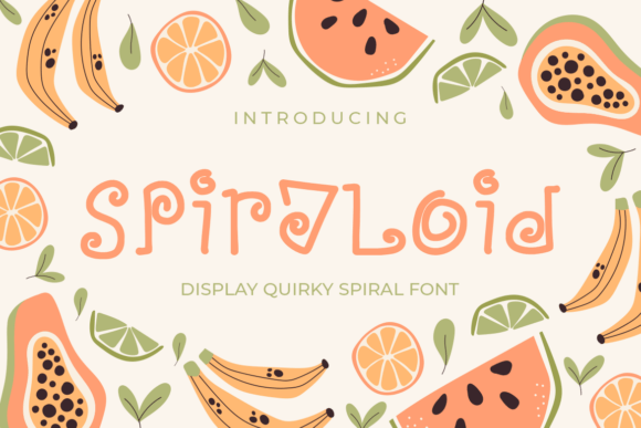 Spiraloid: A Playful Font for Business