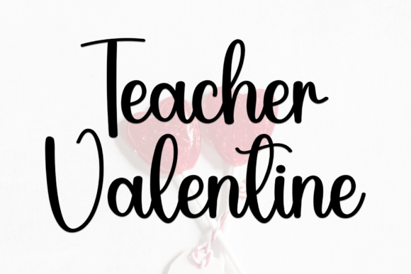 Teacher Valentine Font for Business